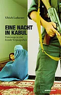 E-Book (epub) Eine Nacht in Kabul von Ulrich Ladurner