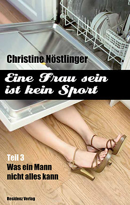 E-Book (epub) Was ein Mann nicht alles kann von Christine Nöstlinger