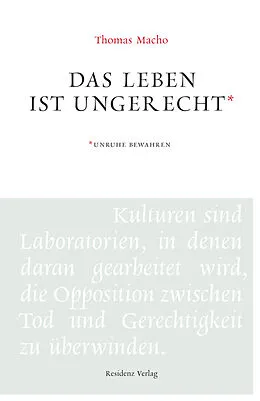 E-Book (epub) Das Leben ist ungerecht von Thomas Macho