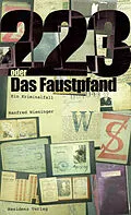 E-Book (epub) 223 oder Das Faustpfand von Manfred Wieninger