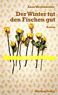 E-Book (epub) Der Winter tut den Fischen gut von Anna Weidenholzer