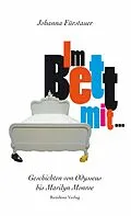 E-Book (epub) Im Bett mit ... von Johanna Fürstauer