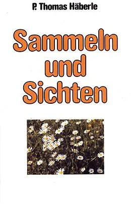 E-Book (epub) Sammeln und Sichten von Thomas Häberle
