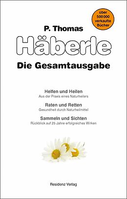 E-Book (epub) Helfen und Heilen / Raten und Retten / Sammeln und Sichten von Thomas Häberle