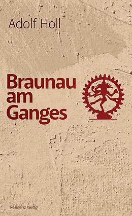 E-Book (epub) Braunau am Ganges von Adolf Holl