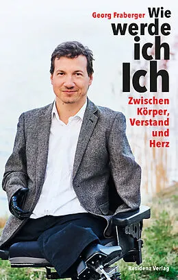 E-Book (epub) Wie werde ich Ich von Georg Fraberger