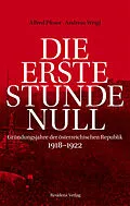E-Book (epub) Die erste Stunde Null von Alfred Pfoser, Andreas Weigl