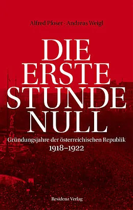 E-Book (epub) Die erste Stunde Null von Alfred Pfoser, Andreas Weigl