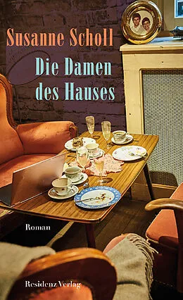 E-Book (epub) Die Damen des Hauses von Susanne Scholl