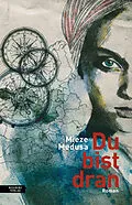 E-Book (epub) Du bist dran von Mieze Medusa