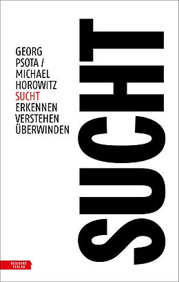 E-Book (epub) Sucht von Georg Psota, Michael Horowitz