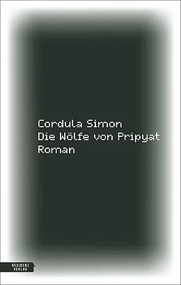 E-Book (epub) Die Wölfe von Pripyat von Cordula Simon