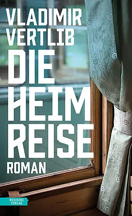 E-Book (epub) Die Heimreise von Vladimir Vertlib