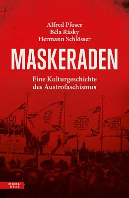 E-Book (epub) Maskeraden von Alfred Pfoser, Béla Rásky, Hermann Schlösser