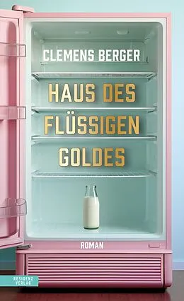 E-Book (epub) Haus des flüssigen Goldes von Clemens Berger