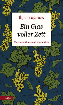 E-Book (epub) Ein Glas voller Zeit von Ilija Trojanow