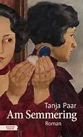 E-Book (epub) Am Semmering von Tanja Paar
