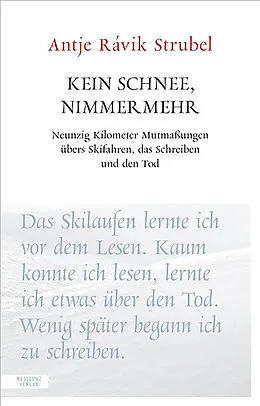 E-Book (epub) Kein Schnee, nimmermehr von Antje Rávik Strubel