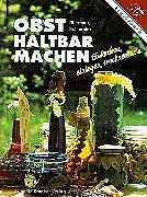 Paperback Obst haltbarmachen. von Marianne Obermair, Romana Schneider