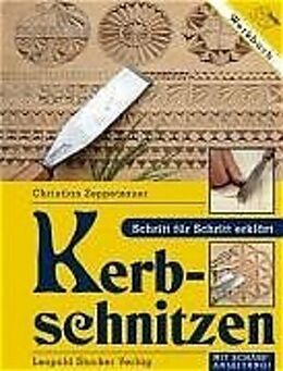 Fester Einband Kerbschnitzen von Christian Zeppetzauer