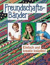 Kartonierter Einband Freundschaftsbänder von Suzanne McNeill