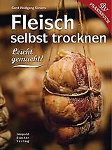 Fester Einband Fleisch selbst trocknen von Gerd Wolfgang Sievers