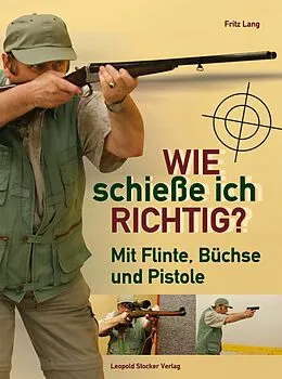 E-Book (pdf) Wie schieße ich richtig? von Fritz Lang