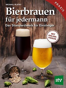Bierbrauen Fur Jedermann Michael Hlatky Buch Kaufen Ex Libris