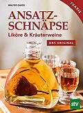 E-Book (epub) Ansatzschnäpse von Walter Gaigg