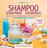 E-Book (pdf) Shampoo, Schaumbad, Showergel von Ingeborg Josel