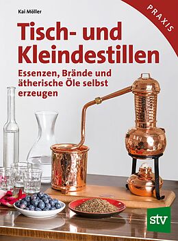 E-Book (epub) Tisch- und Kleindestillen von Kai Möller