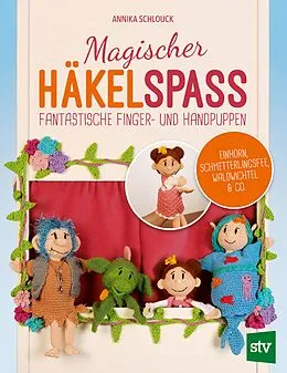 E-Book (epub) Magischer Häkelspaß von Annika Schlouck