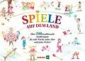 E-Book (pdf) Spiele auf dem Land von André Lorenz, Jutta Lugert