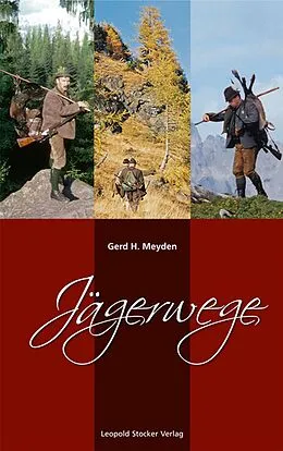 E-Book (epub) Jägerwege von Gerd H Meyden