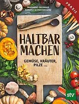 Fester Einband Haltbar machen von Marianne Obermair, Romana Schneider-Lenz
