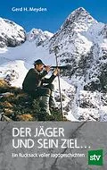 E-Book (epub) Der Jäger und sein Ziel ... von Gerd H. Meyden
