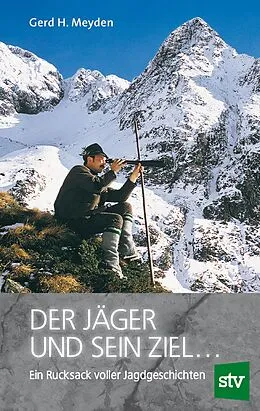 E-Book (epub) Der Jäger und sein Ziel ... von Gerd H. Meyden
