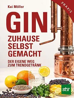 E-Book (pdf) Gin zuhause selbst gemacht von Kai Möller