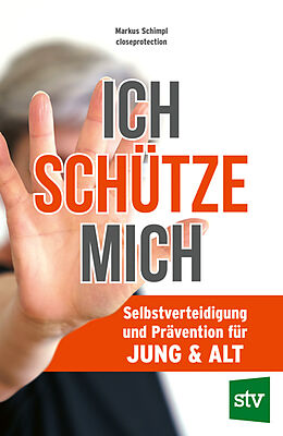 Fester Einband Ich schütze mich von Markus Schimpl