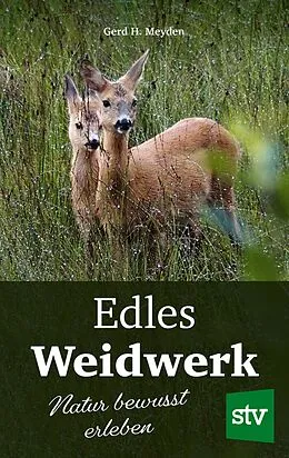 E-Book (epub) Edles Weidwerk von Gerd H. Meyden