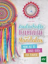 Fester Einband Zauberhafte Traumfänger und Mandalas von Claudia Rieger