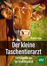 Fester Einband Der kleine Taschentierarzt von Hans Christ