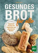 Fester Einband Gesundes Brot für alle von Daniela de Roo