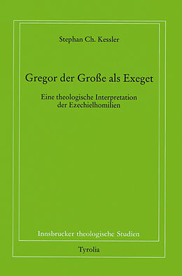 Paperback Gregor der Grosse als Exeget von Stephan Kessler