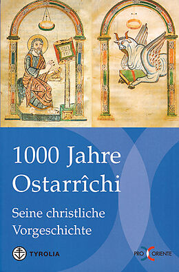 Paperback 1000 Jahre Ostarrichi. Seine christliche Vorgeschichte von 