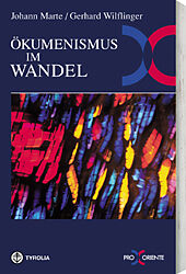 Paperback Ökumenismus im Wandel - Alfred Stirnemann zum Gedenken von Johann Marte, Gerhard Wilflinger