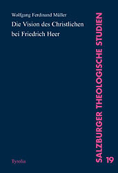 Paperback Die Visionen des Christlichen bei Friedrich Heer von Wolfgang Müller