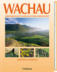Wachau und Umgebung mit Kremstal, Wagram und Pielach