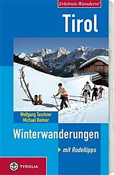 Paperback Erlebnis-Wandern! Tirol. Winterwanderungen. Mit Rodeltipps von Wolfgang Taschner, Michael Reimer