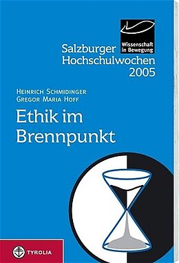 Paperback Salzburger Hochschulwochen / Ethik im Brennpunkt von Heinrich Schmidinger